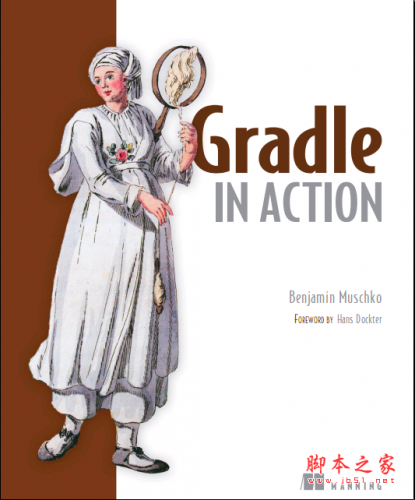 Gradle in Action 英文PDF扫描版