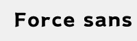 Force sans英文體