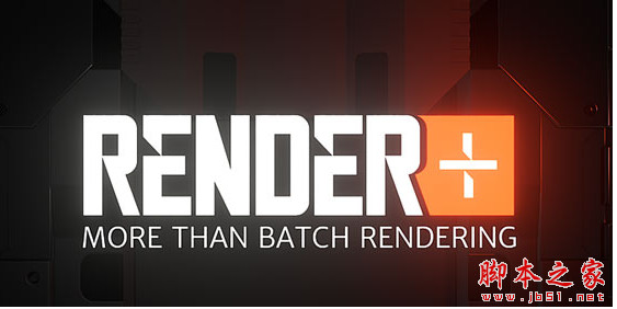 Blender批量渲染批处理工具 Render+(plus) V2.5 汉化免费版