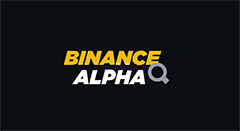 怎么玩Binance Alpha 積分空投？如何以更好的策略參與競(jìng)爭(zhēng)？