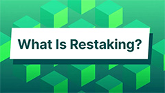再質(zhì)押（Restaking）是什么？為什么它火了？新手參與指南