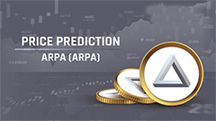 ARPA (ARPA) 價(jià)格預(yù)測(cè) ：2025、2026、2027–2030年