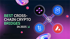 2025 年最佳跨鏈加密橋有哪些？有什么特點？