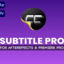 AE/PR創(chuàng)建編輯導入導出專業(yè)字幕腳本AEscripts Subtitle Pro 2.9.