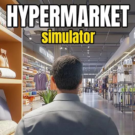 大型超市模擬器2026最新版(經(jīng)營(yíng)管理模擬游戲) Hypermarket Simul