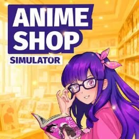 动漫商店模拟器2026最新版(第一人称商店经营模拟游戏) Anime Sho