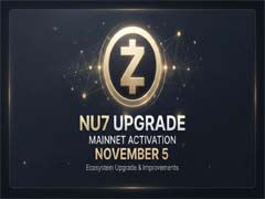 倒计时两周!Zcash NU7升级将至,2.2万枚ZEC将软冻结