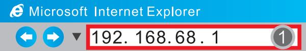 瀏覽器中輸入：192.168.68.1