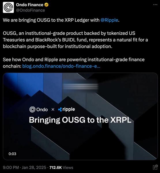 Ondo Finance代幣化美國國債OUSG將登陸XRP Ledger！支持穩(wěn)定幣RLUSD兌換