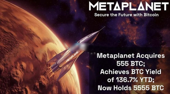Metaplanet再買進(jìn)5340萬美元BTC！已成亞洲最大比特幣上市企業(yè)