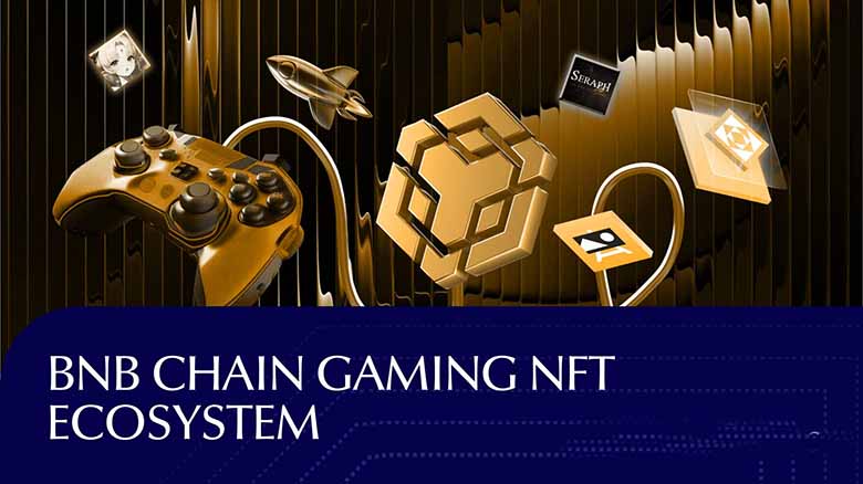 BNB 鏈游戲 NFT 生態(tài)系統(tǒng)：2026年值得關注的頂級活動和重點項目