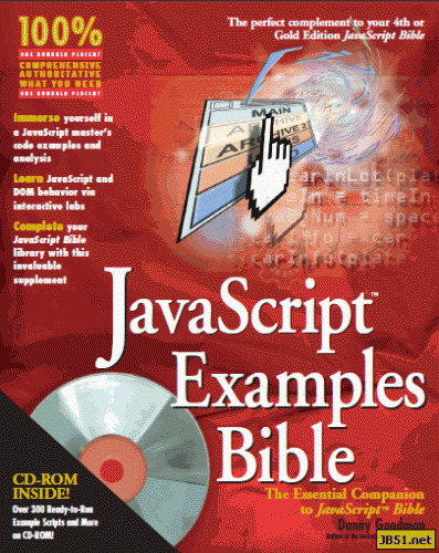 JavaScript Examples Bible: The Essential Companion to JavaScript™ Bible 