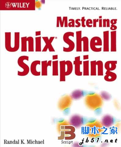 精通UNIXShell脚本编程(Mastering Unix Shell Scripting)PDF文字版