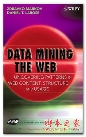 Web数据挖掘：挖掘Web内容模式、结构和用途 英文 PDF版 [7M]