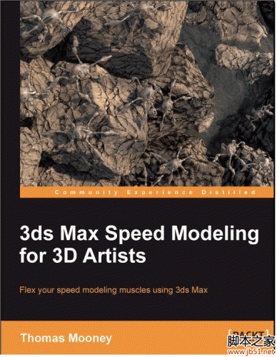 Max速度建模的3D艺术家2012(3ds Max Speed Modeling for 3D Artists) PDF 影印版[44M]