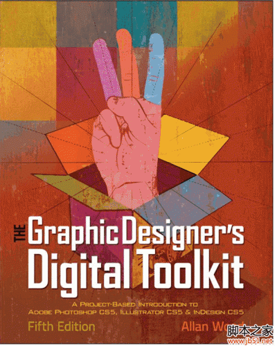 平面设计师的数字工具包(第5版)(The Graphic Designer's Digital Toolkit (5th Ed))PDF影印版[74M]