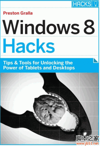 Windows 8的黑客(Windows 8 Hacks) PDF 影印版[40M]
