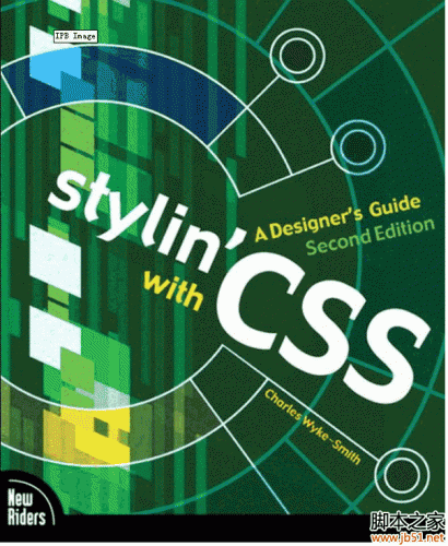 斯蒂林的CSS-设计师的指南(Stylin with CSS) PDF 影印版[10M]