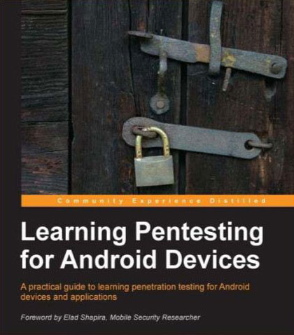Learning Pentesting for Android Devices EPUB版