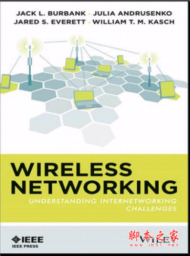 Wireless Networking: Understanding Internetworking Challenges 英文PDF扫描版[15M]