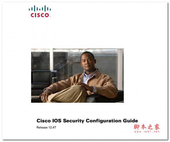 Cisco IOS Security Configuration Guide, Release 12.4T 英文官方PDF原版 12.2MB
