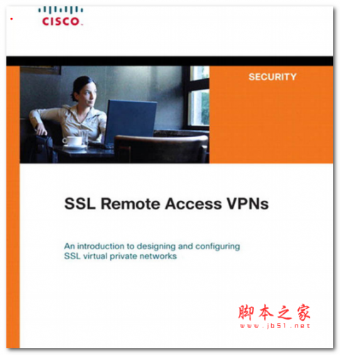 SSL Remote Access VPNs 英文PDF电子版 11.6MB