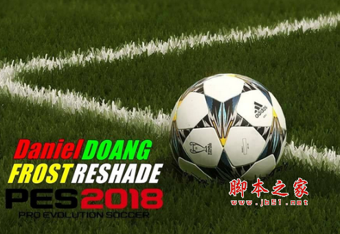 实况足球2018ReShade寒霜风格画质补丁 免费版