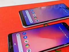 谷歌Pixel 3/3 XL手机怎么样？谷歌Pixel 3/3 XL手机全面评测