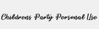 Childrens Party Personal Use 英文字体