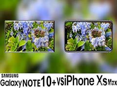 三星Note10+和iPhoneXSMax哪款拍照好?