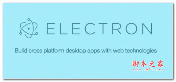Electron跨平台桌面应用开发工具 v31.1.0