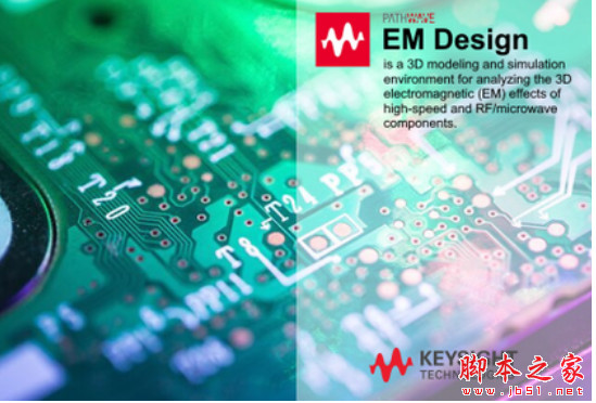 3D电磁仿真软件PathWave EM Design(EmPro) 2022 最新破解安装版 64位