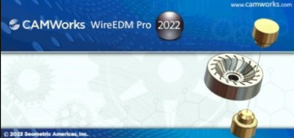 CAMWorks WireEDM Pro 2022 SP0 for SolidWorks 2021-2022 破解版(含许可文件)