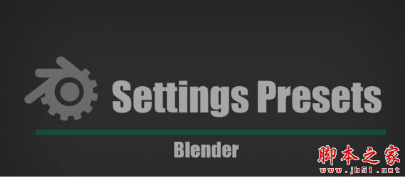 Settings Presets(Blender设置保存插件) V1.0 免费版