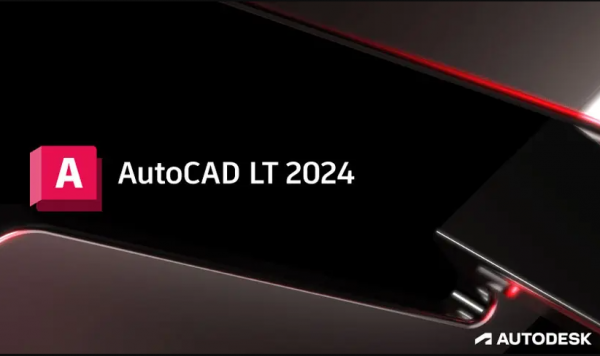 Autodesk AutoCAD LT 2024.1.2 简体中文正式免费版(附激活文件+安装教程)