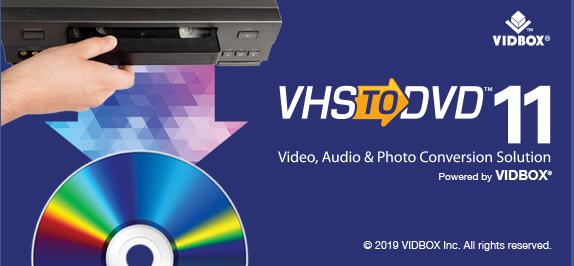 VHS文件转DVD工具 VIDBOX VHS to DVD v11.1.0 免费特别版 附教程/补丁