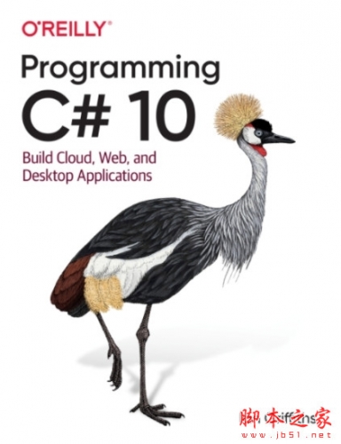 Programming C# 10 2022 最新PDF原版