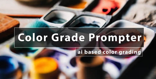 AE/PR根据图片文字描述智能视频调色插件 Color Grade Prompter V1.2.3 Win直装版