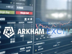 Arkham宣布将推出永续合约交易所！首次涉足加密货币交易市场