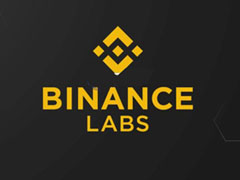 Binance Labs将改名进行品牌重塑！回顾2024：共投了46个项目