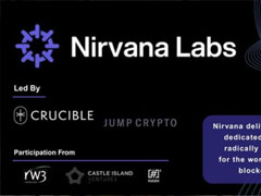 喜讯Nirvana获600万美元种子轮融资！旨在解决Web3高度中心化的云端运算问题