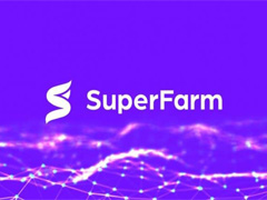 什么是SuperFarm（Super）币？Super代币经济学及价格预测