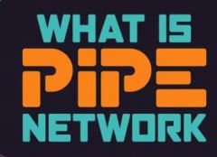 什么是Pipe Network(PIPE)币？项目概述、代币经济、空投和路线图详解