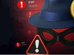P2P加密货币支付诈 骗：如何识别和避免点对点欺诈？