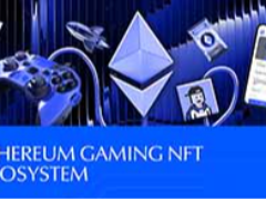 什么是以太坊游戏NFT生态系统？顶级项目、新兴趋势和链上动态介绍