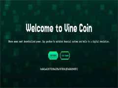 Vine Coin(VINE)币是什么？VINE工作原理、代币经济学及购买指南