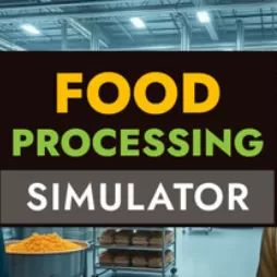 食品加工模拟器(模拟经营游戏) 预制菜模拟器 Food Processing Si