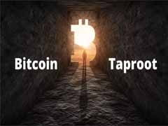 一文看懂比特币Taproot升级及其好处