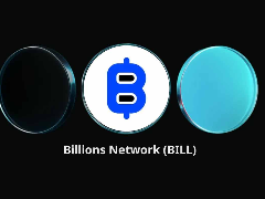 什么是Billions Network (BILL)币？工作原理、代币经济学介绍