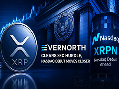 XRP概念 Evernorth 获 SEC 通过，纳斯达克上市在望